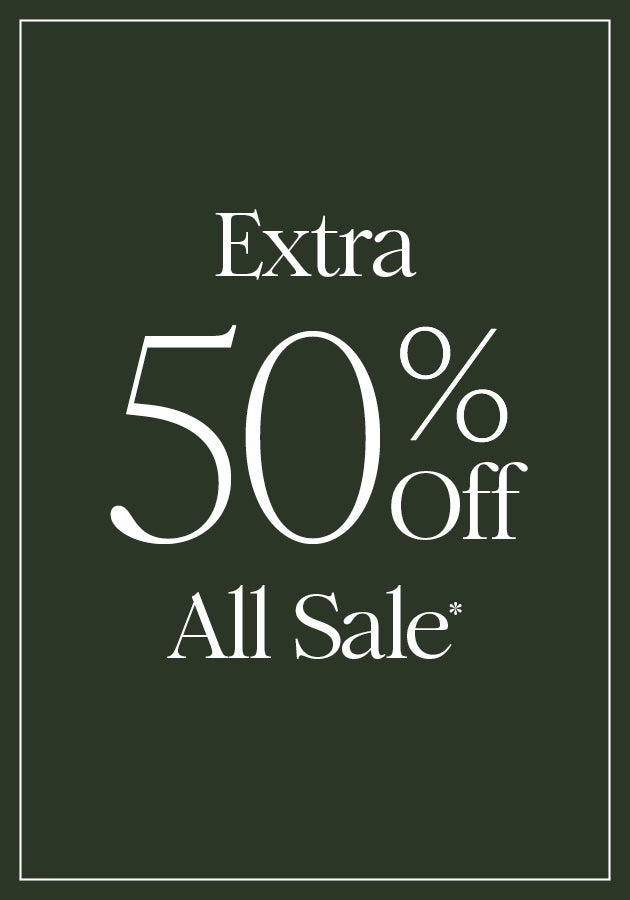 EXTRA 50% OFF ALL SALE*